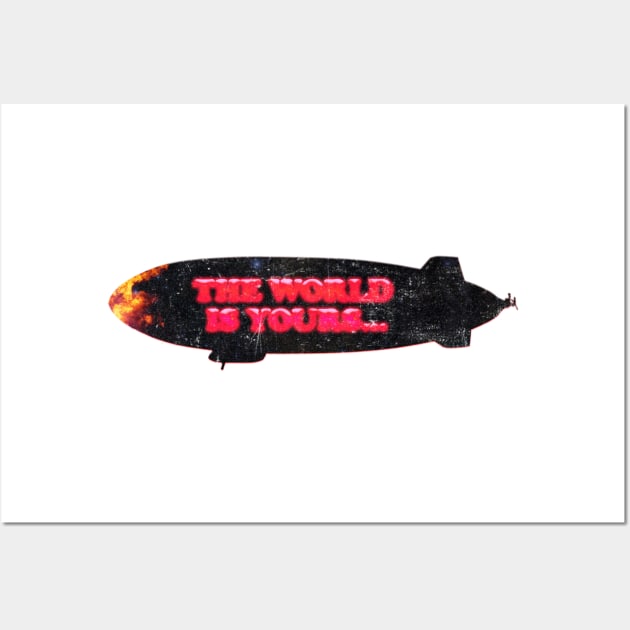 Scarface "THE WORLD IS YOURS" blimp Wallpaper phone